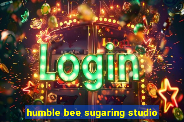 humble bee sugaring studio